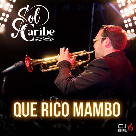 Que Rico Mambo (En vivo) | Boomplay Music