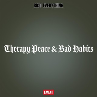 Therapy Peace & Bad Habits