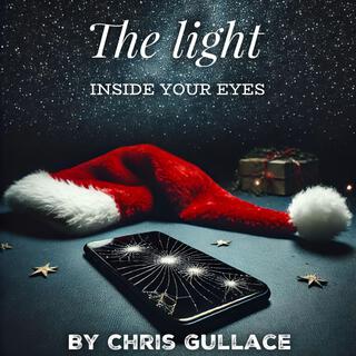 The Light Inside Your Eyes