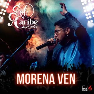 Morena Ven (En vivo)