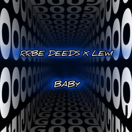 Baby ft. RRBE DEEDS | Boomplay Music