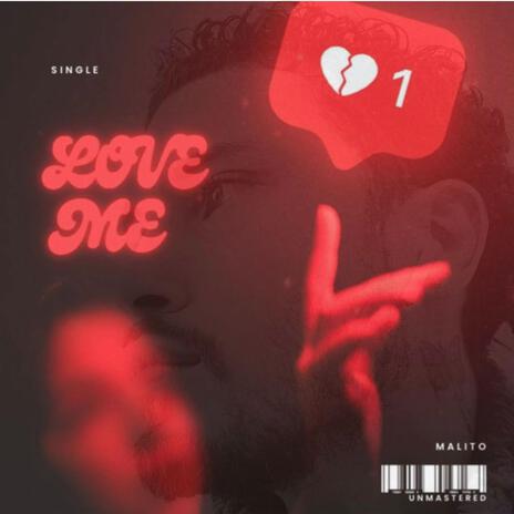 Love Me | Boomplay Music