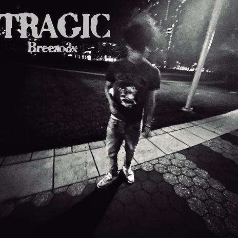 Tragic | Boomplay Music