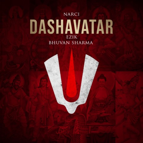 Dashavatar ft. Bhuvan Sharma & Ezik | Boomplay Music