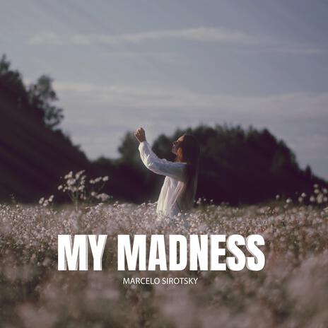 My Madness