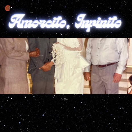 Amorcito, Infinito | Boomplay Music