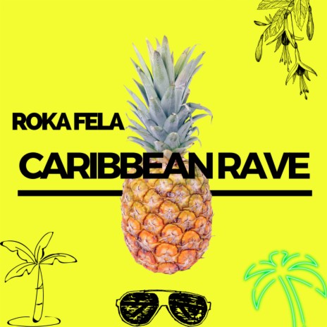 Caribbean Rave | Boomplay Music