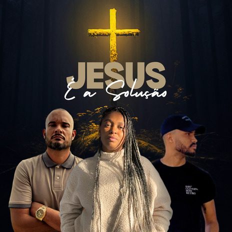 Jesus É a Solução ft. Wesley Cruz | Boomplay Music