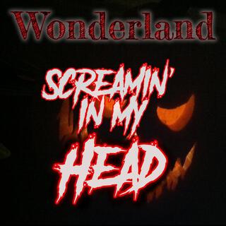 Screamin' In My Head