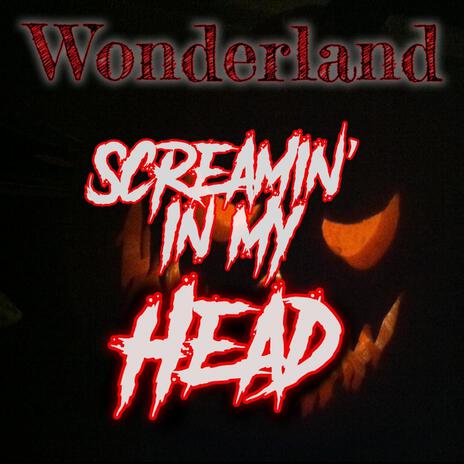 Screamin' In My Head | Boomplay Music