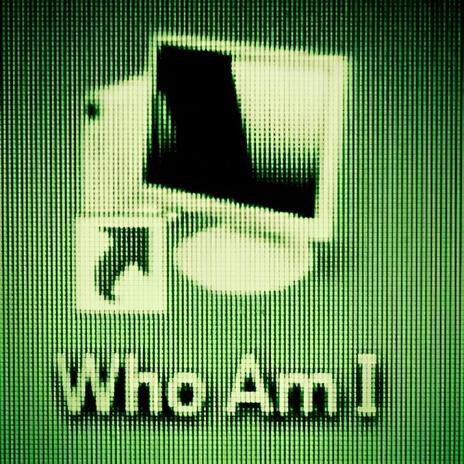 Who Am I | Boomplay Music