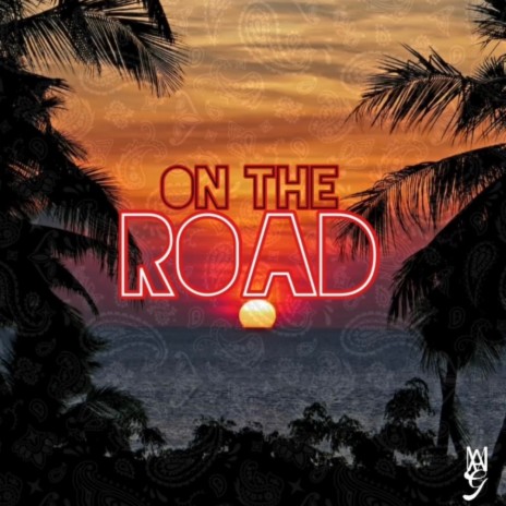 On The Road ft. 3hreeg | Boomplay Music