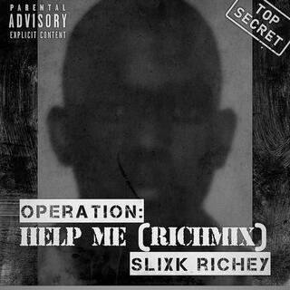 HELP ME (richmix)