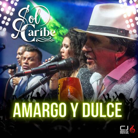 Amargo Y Dulce (En vivo) | Boomplay Music