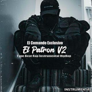 El Patron v2 (El Comando Exclusivo) [Instrumental]