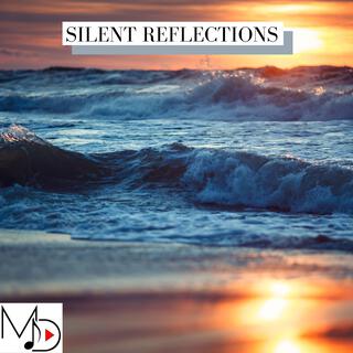 Silent Reflections