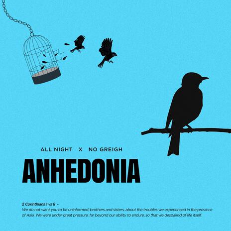 Anhedonia ft. No Greigh | Boomplay Music