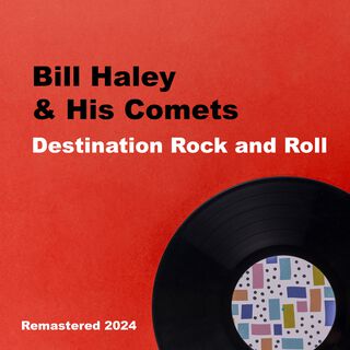 Destination Rock and Roll (Remastered 2024)