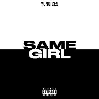 Same Girl (Remix)