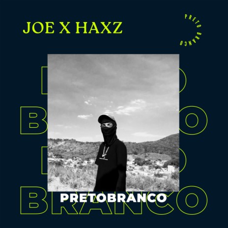 Preto Branco ft. Joe Oliveira | Boomplay Music