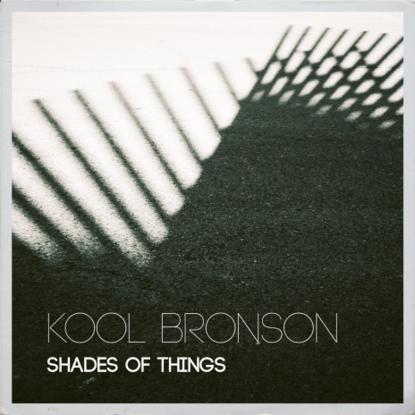 Shades Of Things | Boomplay Music
