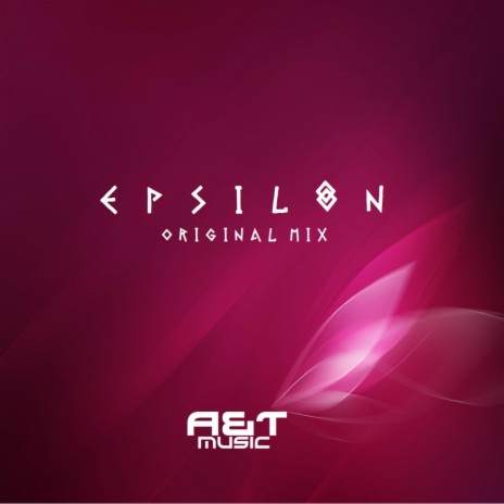 Epsilon (A&T - Epsilon (Original Mix)) | Boomplay Music