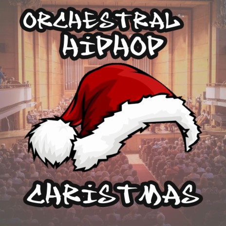 Orchestral HipHop Christmas