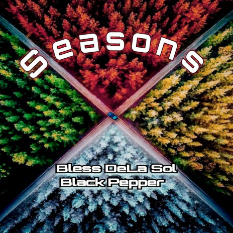 Seasons ft. Black Pepper | Boomplay Music