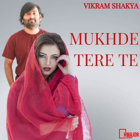 Mukhde Tere Te | Boomplay Music