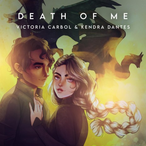 Death of Me ft. Victoria Carbol & Kendra Dantes | Boomplay Music