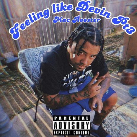 Feeling like Devin Pt3 | Boomplay Music