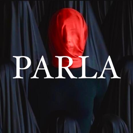 Parla | Boomplay Music