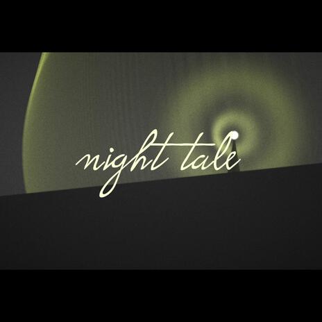 Night Tale