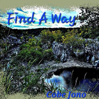 Find A Way lyrics | Boomplay Music