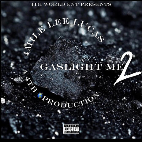 Gaslight me 2 | Boomplay Music