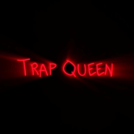 Trap Queen ft. Blu3 | Boomplay Music