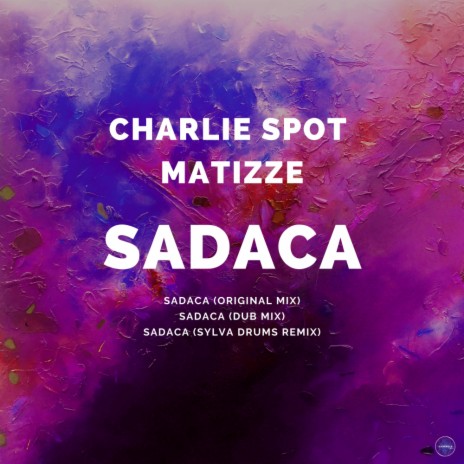 Sadaca (Sylva Drums Remix) ft. Matizze | Boomplay Music