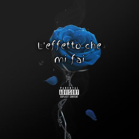 L'effetto che mi fai | Boomplay Music