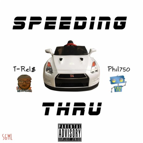 Speeding thru ft. Phil750