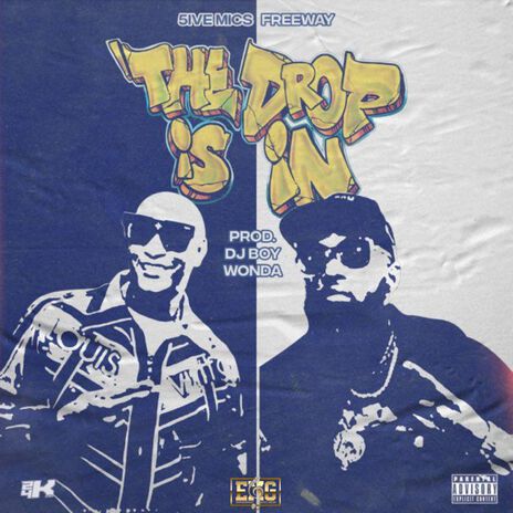 The Drop Is In ft. Freeway | Boomplay Music