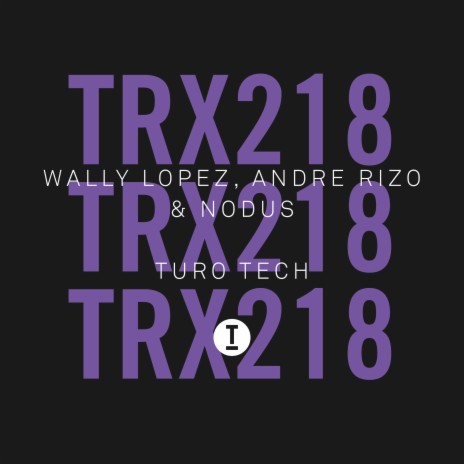 Turo Tech (Extended Mix) ft. Andre Rizo & Nodus | Boomplay Music