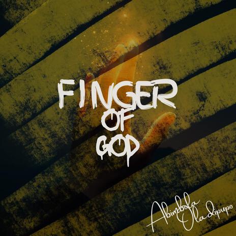 Finger of God | Boomplay Music