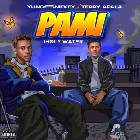 Pami (Holy Water) ft. Terry Apala