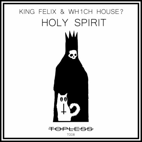 Holy Spirit ft. Wh1ch House? | Boomplay Music