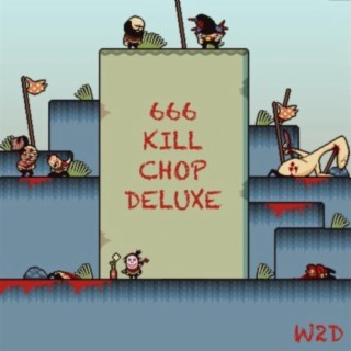 666 Kill Chop Deluxe