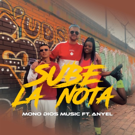 Sube La Nota ft. Anyel | Boomplay Music