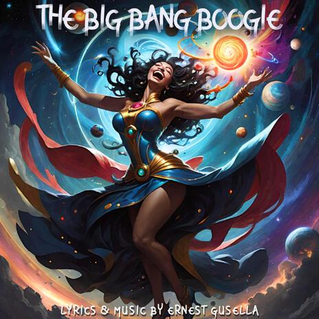 The Big Bang Boogie | Boomplay Music