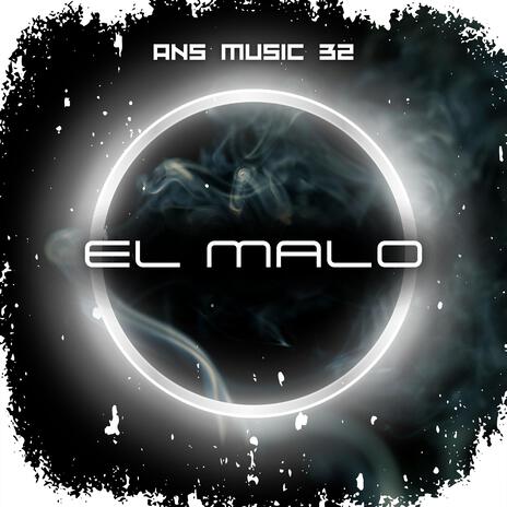 EL MALO | Boomplay Music