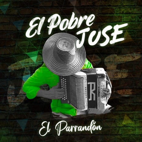 El Pobre Jose | Boomplay Music