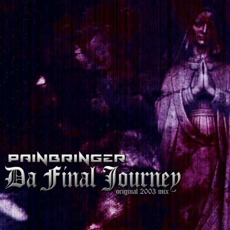 Da Final Journey (original 2003 mix) | Boomplay Music